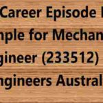 CDR / Career Episode Report Sample for Mechanical Engineer (233512) for Engineers Australia