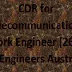 cdr for Telecommunications Network Engineer (263312) for Engineers Australia