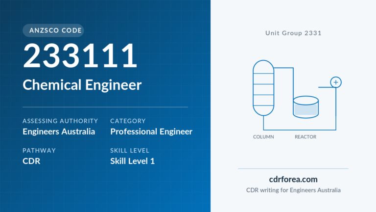 ANZSCO 233111 Chemical Engineer assessed by Engineers Australia as a Professional Engineer via the CDR pathway