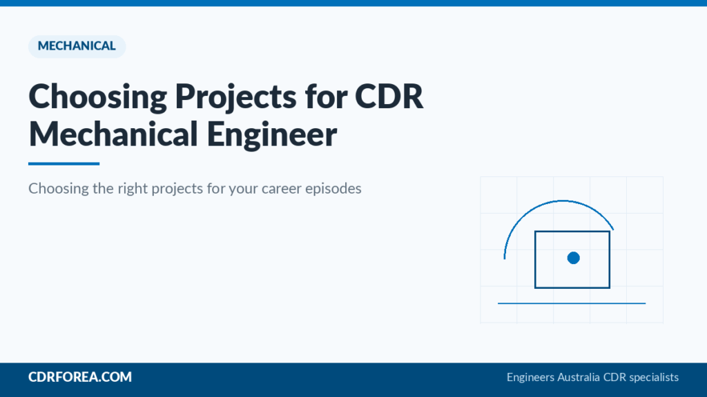 Choosing Projects for CDR Mechanical Engineer — Engineers Australia CDR guide by CDRFOREA